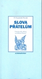 SLOVA PŘÁTELŮM – František Novák