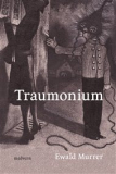 TRAUMONIUM – Ewald Murrer
