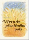 VIRTUÓZ PŠENIČNÉHO POL'A – Mark Moodie