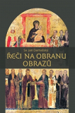 ŘEČI NA OBRANU OBRAZŮ - Sv. Jan Damašský