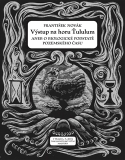 VÝSTUP NA HORU ŤULULUM – František Novák