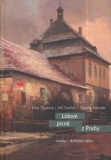 LIDOVÉ PÍSNĚ Z PRAHY II. DÍL – Věra Thořová, Jiří Traxler, Zdeněk Vejvoda