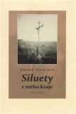 SILUETY Z MÉHO KRAJE – Zdeněk Škrabánek