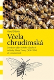 VČELA CHRUDIMSKÁ – Karel Sládek