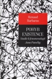 POHYB EXISTENCE – Renaud Barbaras