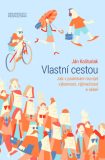 VLASTNÍ CESTOU – Ján Košturiak