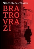 BRATROVRAZI – Nikos Kazantzakis