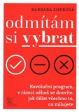 ODMÍTÁM SI VYBRAT – Barbara Sherová