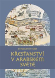 KŘESŤANSTVÍ V ARABSKÉM SVĚTĚ – El Hassan bin Talál