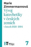 VÝVOJ KATECHETIKY V ČESKÝCH ZEMÍCH V LETECH 1920-1994 – Marie Zimmermannová