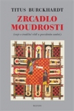 ZRCADLO MOUDROSTI – Titus Burckhardt