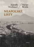 NEAPOLSKÉ LISTY – Zdeněk Neubauer, Václav Benda