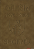OŘEŠÍN 1275 – 2005. SBORNÍK – Kolektiv
