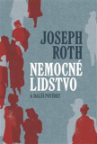 NEMOCNÉ LIDSTVO A DALŠÍ POVÍDKY – Joseph Roth