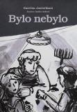BYLO NEBYLO - Kateřina Jančaříková
