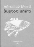 ŠUSTOT SMRTI - Věroslav Mertl