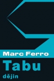 TABU DĚJIN – Marc Ferro