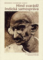 HIND SVARÁDŽ INDICKÁ SAMOSPRÁVA - Móhandás Karamčand Gándhí