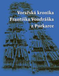 VORAŘSKÁ KRONIKA FRANTIŠKA VONDRÁŠKA Z PURKARCE – František Vondrášek