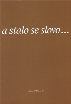 A STALO SE SLOVO – kolektiv