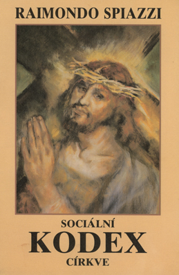 SOCIÁLNÍ KODEX CÍRKVE – Raimondo Spiazzi