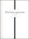 PŘED TVÝM TAJEMSTVÍM – Josef Šlechta
