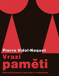 VRAZI PAMĚTI – Pierre Vidal-Naquet