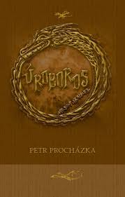 ÚROBOROS – Petr Procházka