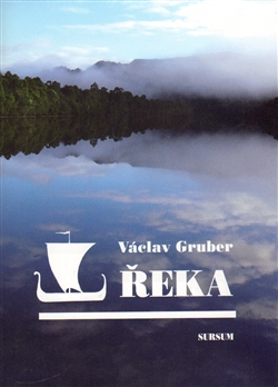 ŘEKA – Václav Gruber