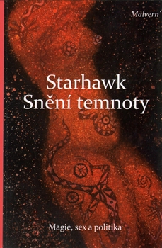 SNĚNÍ TEMNOTY – Starhawk