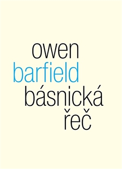 BÁSNICKÁ ŘEČ – Owen Barfield