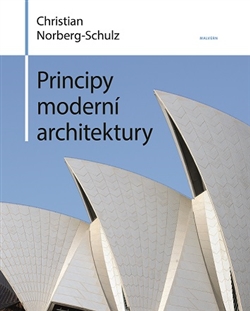 PRINCIPY MODERNÍ ARCHITEKTURY – Christian Norberg-Schulz