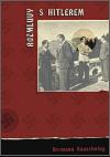 ROZMLUVY S HITLEREM - Hermann Rausching