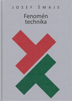 FENOMÉN TECHNIKA – Josef Šmajs