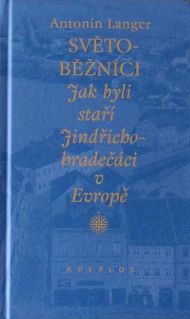 SVĚTOBĚŽNÍCI - Antonín Langer