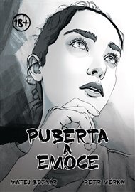 PUBERTA A EMOCE – Matej Bednár, Petr Měrka