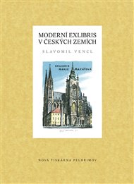 MODERNÍ EXLIBRIS V ČESKÝCH ZEMÍCH – Slavomil Vencl