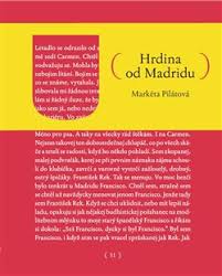 HRDINA OD MADRIDU – Markéta Pilátová