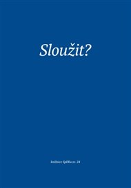 SLOUŽIT? - Kolektiv
