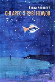 CHLAPEC S RYBÍ HLAVOU – Eliška Beranová