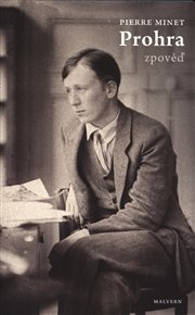 PROHRA. ZPOVĚĎ – Pierre Minet