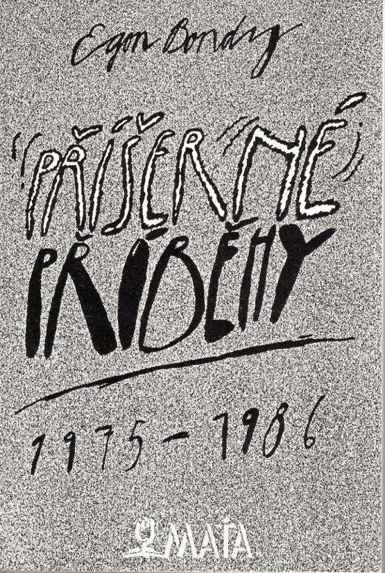 PŘÍŠERNÉ PŘÍBĚHY – Egon Bondy