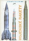 VOJENSKÉ RAKETY – Jiří Kroulík, Bedřich Růžička