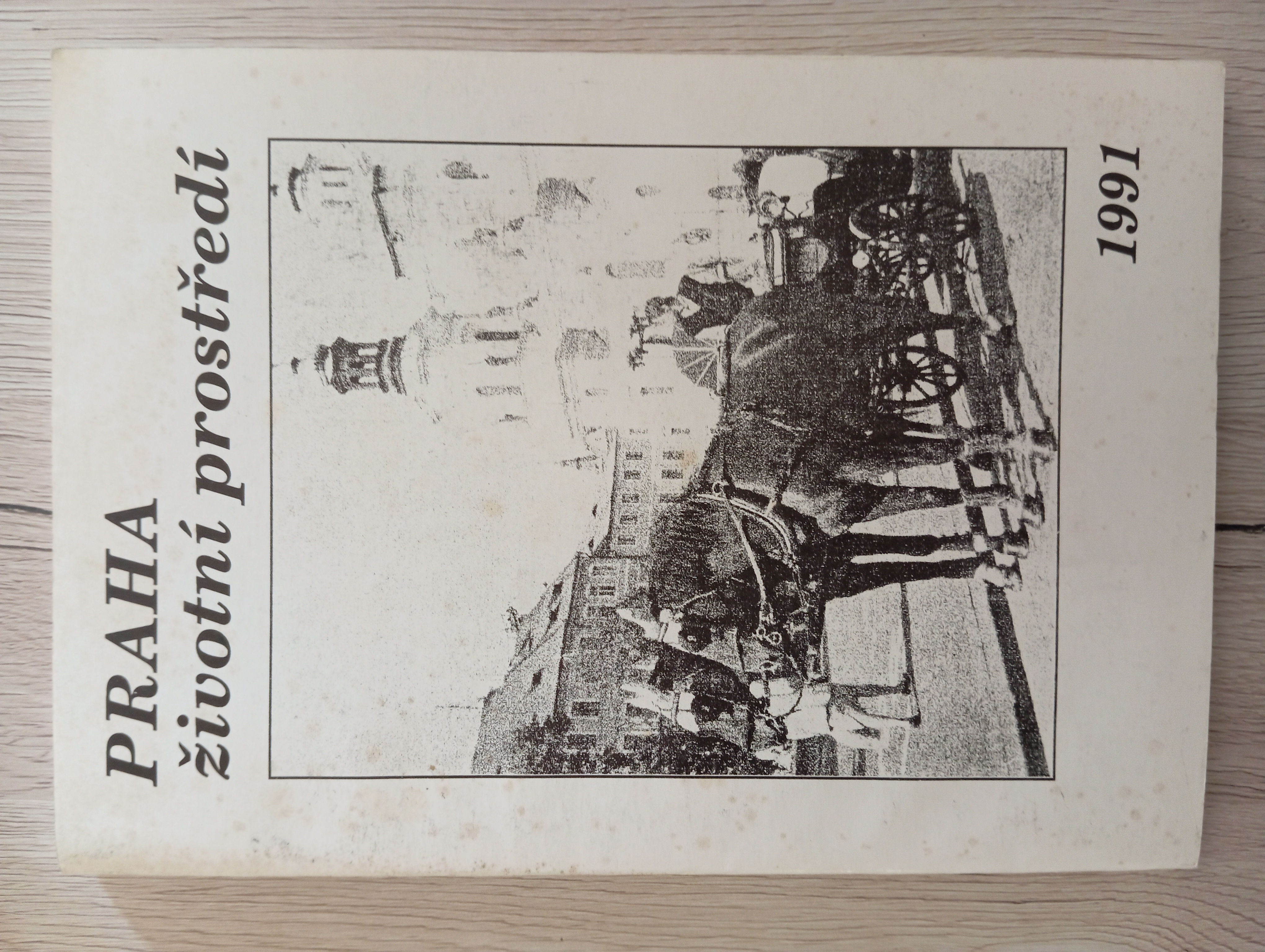 PRAHA ŽIVOTNÍ PROSTŘEDÍ 1991 - Kolektiv