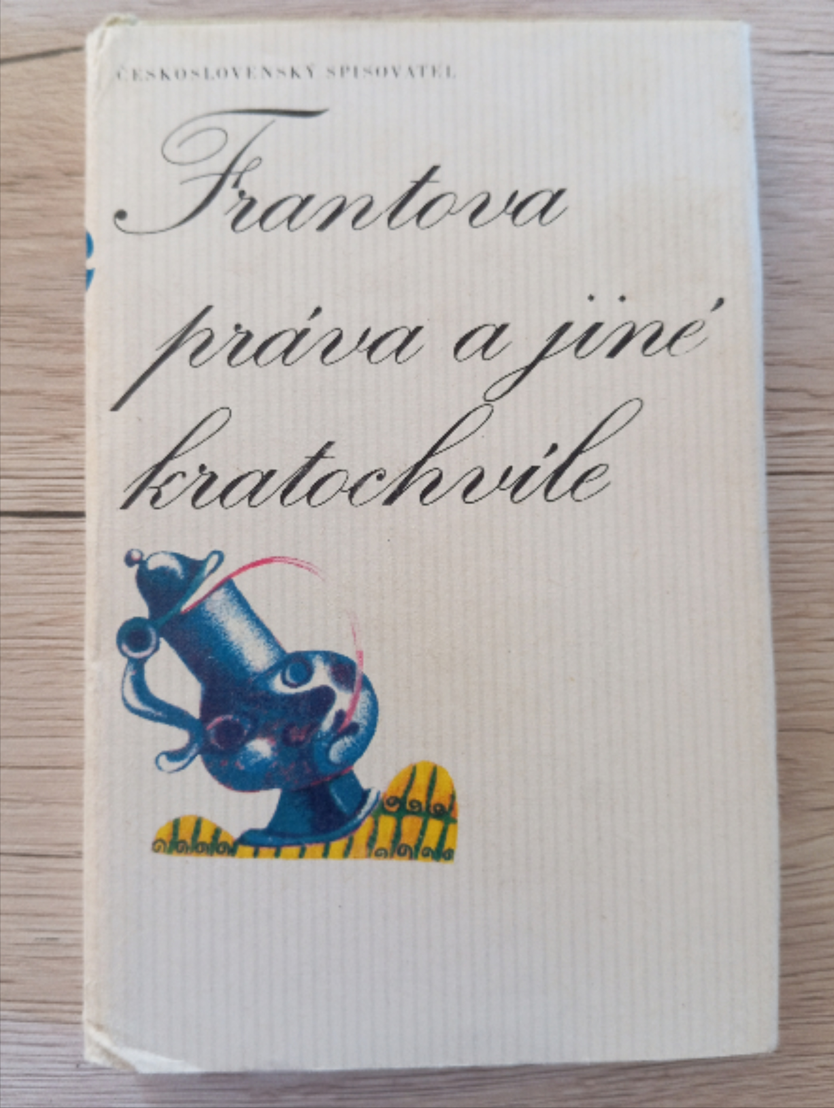 FRANTOVA PRÁVA A JINÉ KRATOCHVÍLE 