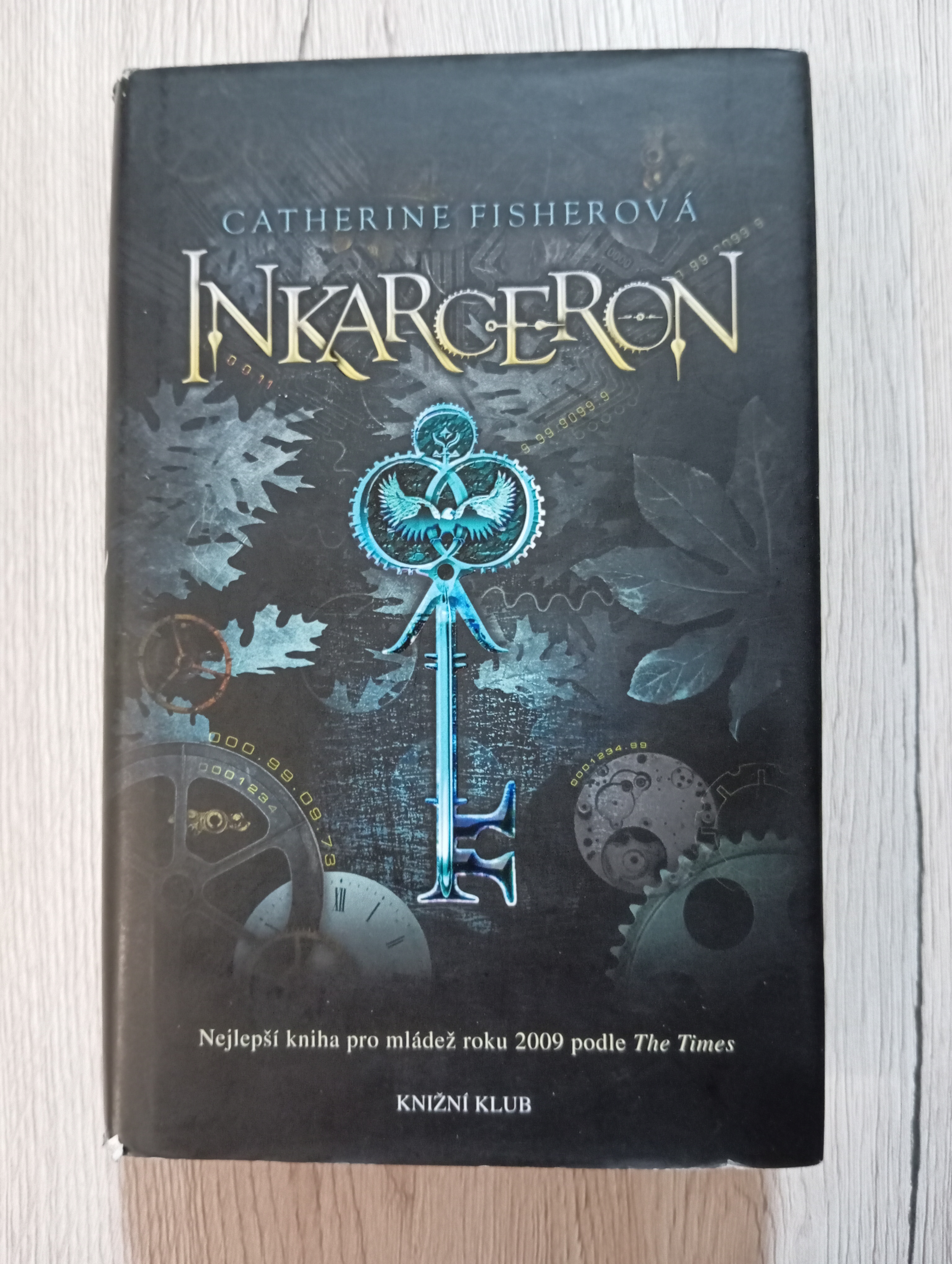 INKARCERON – Catherine Fisherová