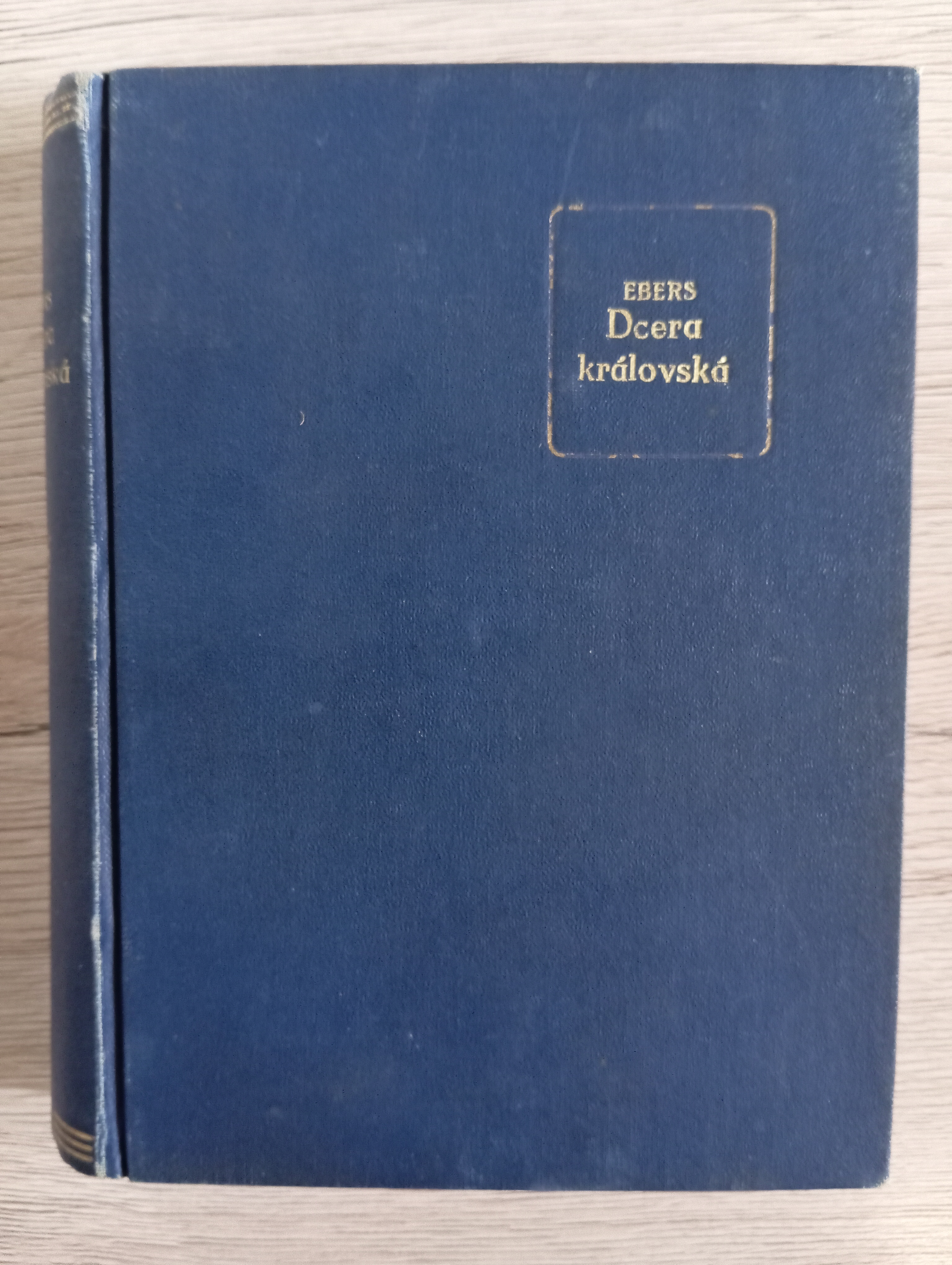 DCERA KRÁLOVSKÁ. HISTORICKÝ ROMÁN – Georg Ebers