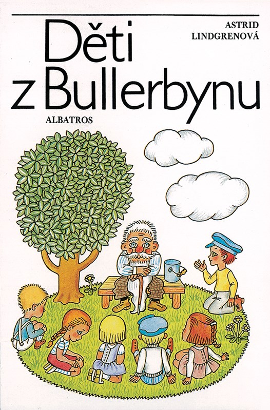 DĚTI Z BULLERBYNU – Astrid Lindgrenová