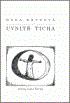 UVNITŘ TICHA - Dana Krupová