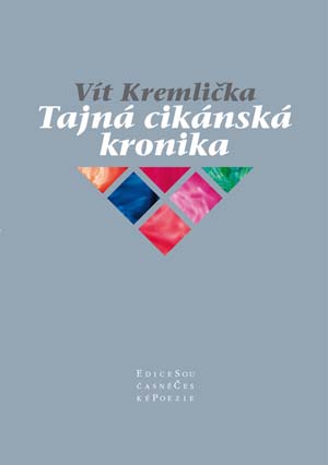 TAJNÁ CIKÁNSKÁ KRONIKA - Vít Kremlička